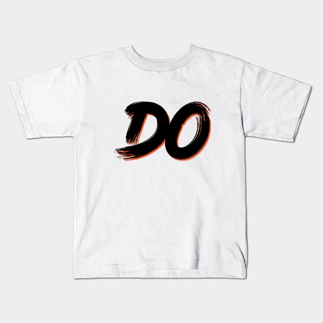 DO Kids T-Shirt by Rolling Reality